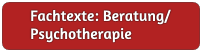 Fachtexte: Beratung/Psychotherapie