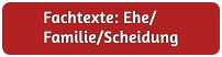 Fachtexte: Ehe/Familie/Scheidung