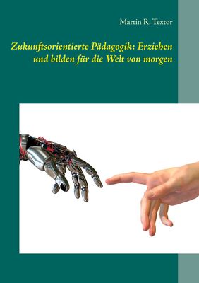 Zukunftsorientierte Pädagogik