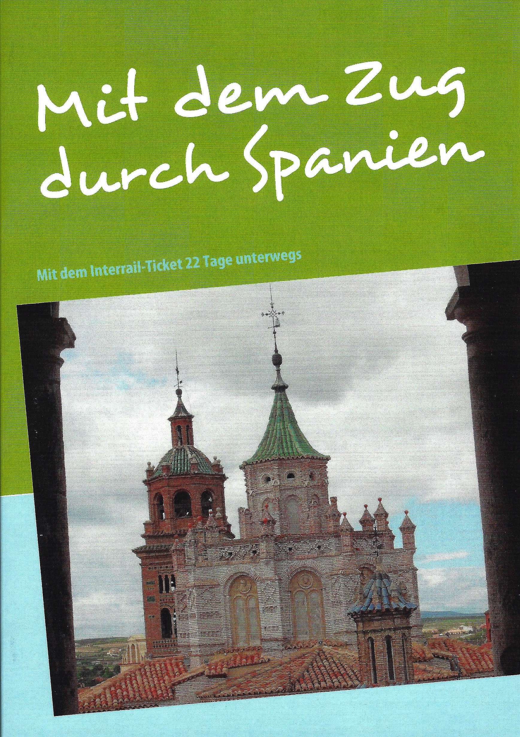 Mit dem Zug durch Spanien